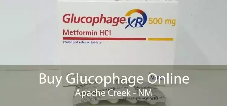 Buy Glucophage Online Apache Creek - NM