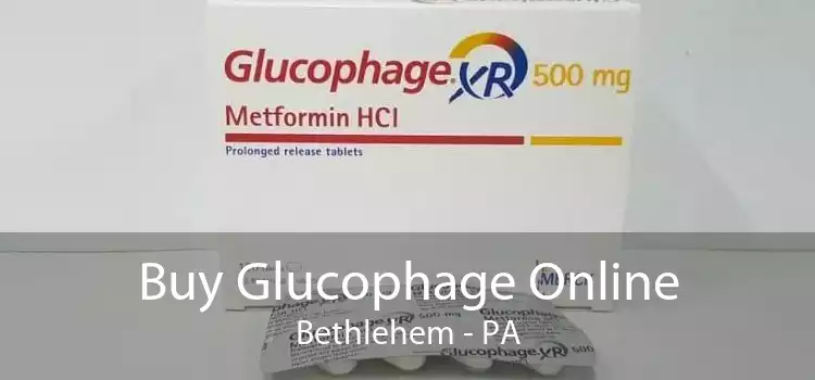 Buy Glucophage Online Bethlehem - PA