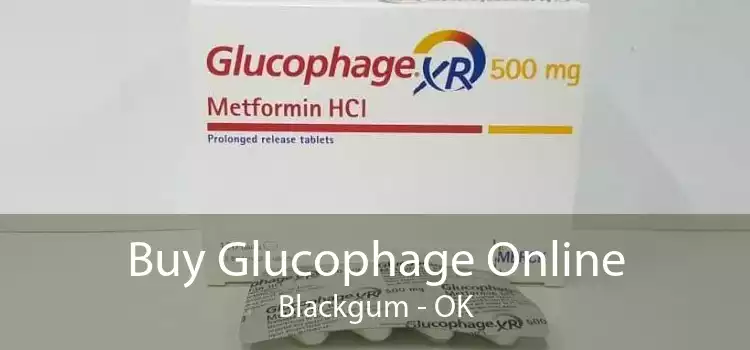Buy Glucophage Online Blackgum - OK