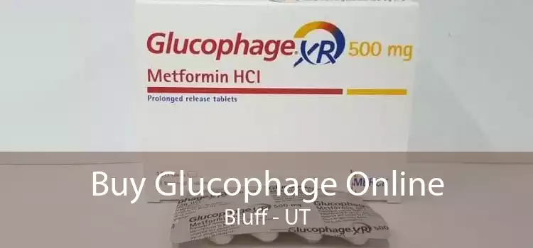 Buy Glucophage Online Bluff - UT