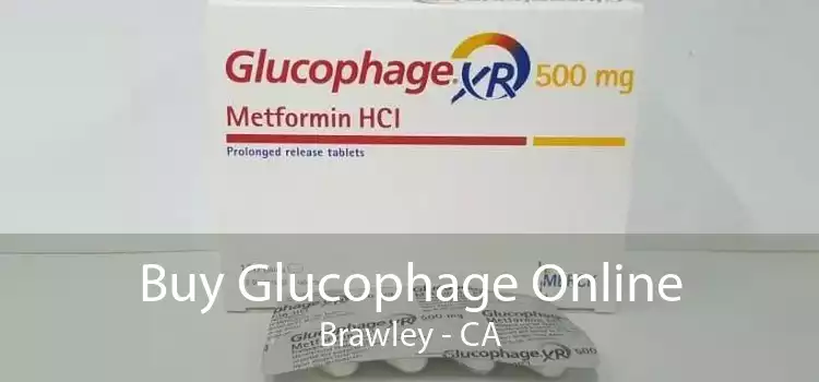 Buy Glucophage Online Brawley - CA