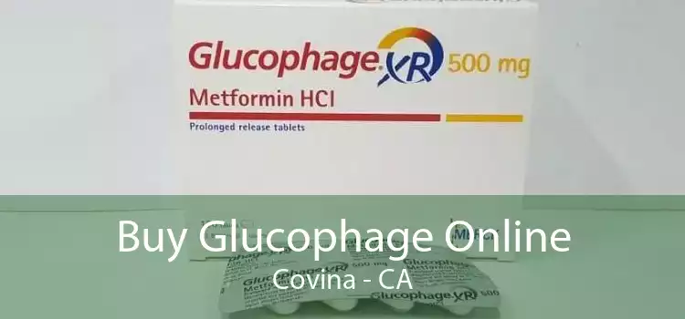 Buy Glucophage Online Covina - CA