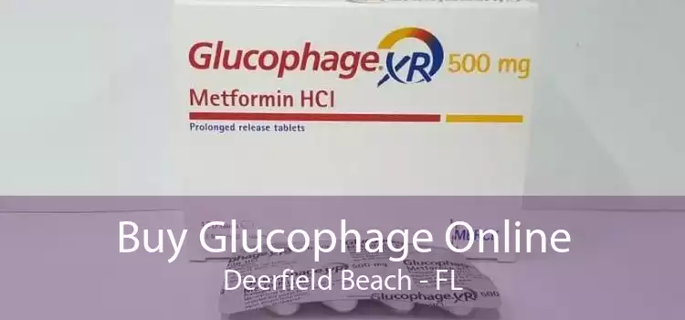 Buy Glucophage Online Deerfield Beach - FL