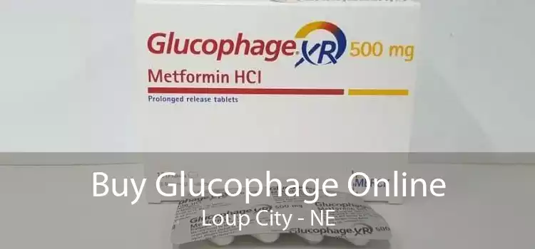 Buy Glucophage Online Loup City - NE