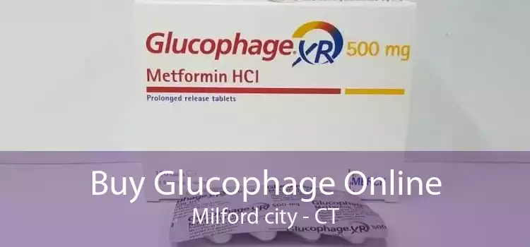 Buy Glucophage Online Milford city - CT