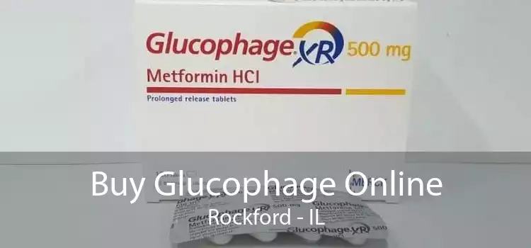 Buy Glucophage Online Rockford - IL